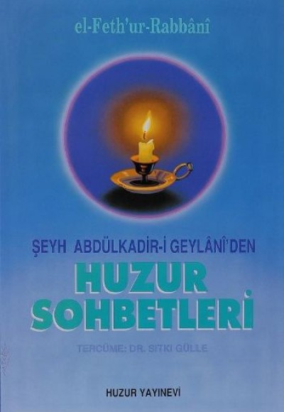 Huzur Sohbetleri Huzur Sohbetleri