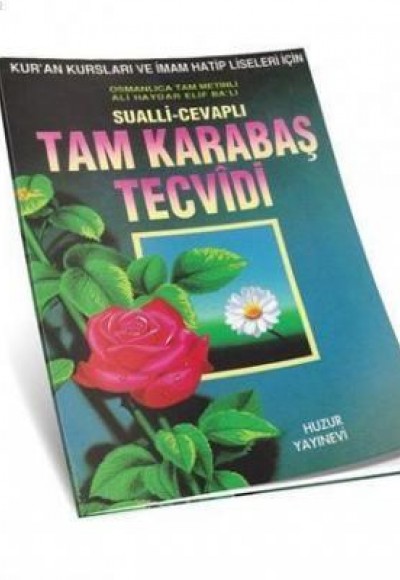 Sualli Cevaplı Tam Karabaş Tecvidi (Fihristsiz) Sualli Cevaplı Tam Karabaş Tecvidi (Fihristsiz)