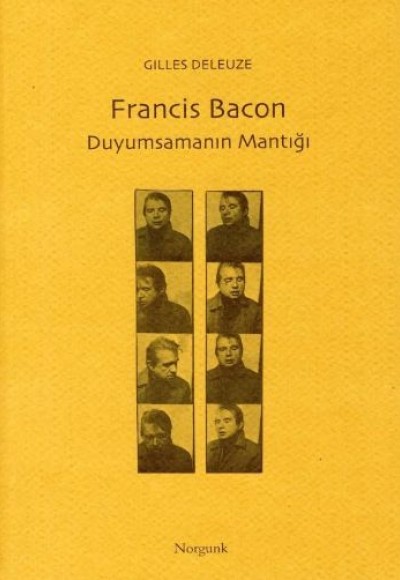 Francis Bacon - Duyumsamanın Mantığı Francis Bacon - Duyumsamanın Mantığı