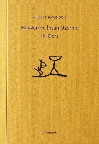 Hayvan ve İnsan Üzerine İki Ders Hayvan ve İnsan Üzerine İki Ders