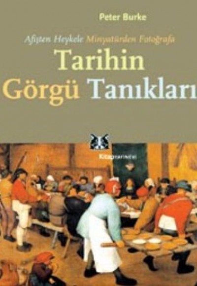 Afişten Heykele Minyatürden Fotoğrafa Tarihin Görgü Tanıkları Afişten Heykele Minyatürden Fotoğrafa Tarihin Görgü Tanıkları