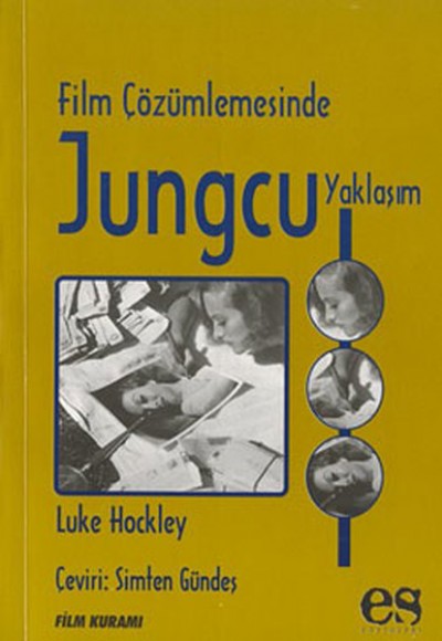 Film Çözümlemesinde Jungcu Yaklaşım Film Çözümlemesinde Jungcu Yaklaşım