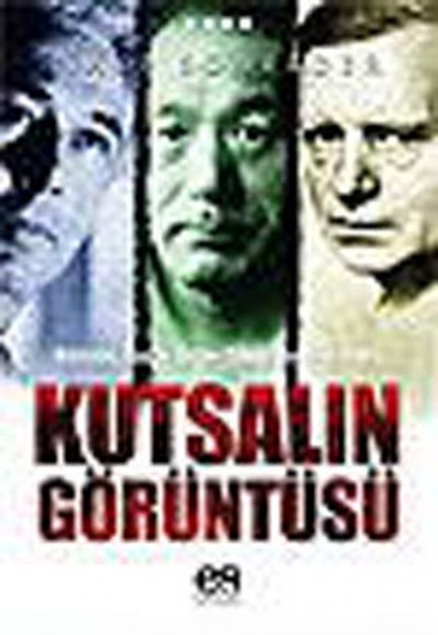Kutsalın Görüntüsü Kutsalın Görüntüsü