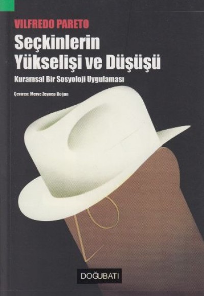Seçkinlerin Yükselişi ve Düşüşü