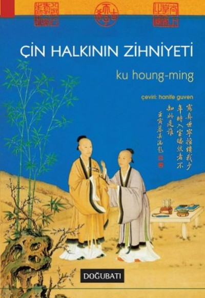 Çin Halkının Zihniyeti Çin Halkının Zihniyeti