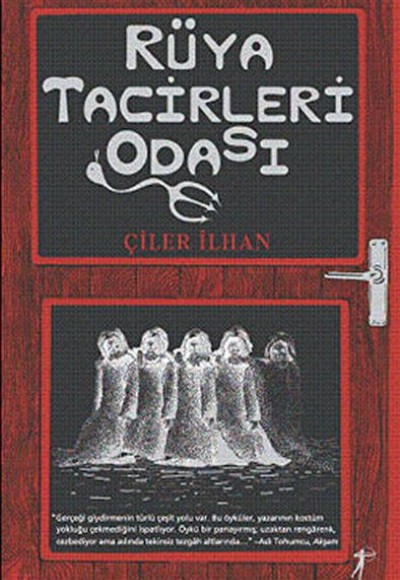 Rüya Tacirleri Odası Çiler İlhan Rüya Tacirleri Odası Çiler İlhan