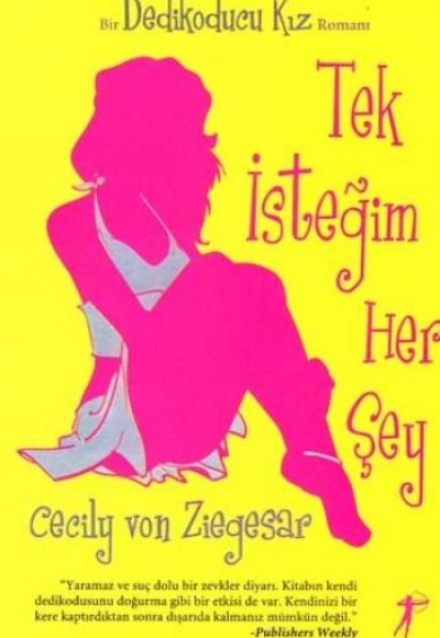 Tek İsteğim Her Şey / Dedikoducu Kız Tek İsteğim Her Şey / Dedikoducu Kız
