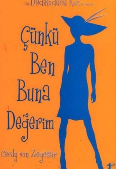 Çünkü Ben Buna Değerim Çünkü Ben Buna Değerim