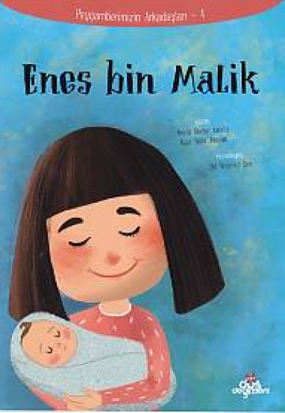 Peygamberimizin Arkadaşları 4 - Enes bin Malik Peygamberimizin Arkadaşları 4 - Enes bin Malik