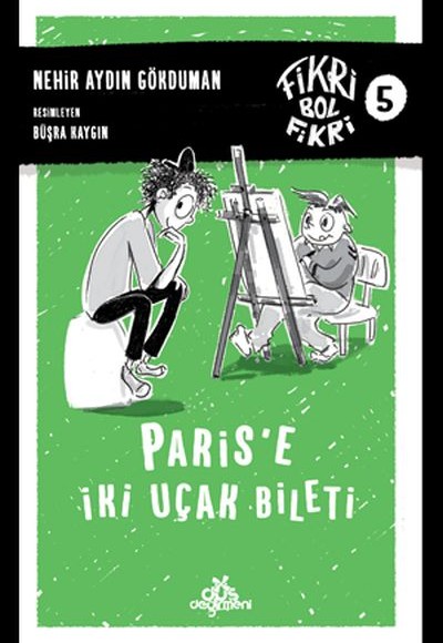Parise İki Uçak Bileti - Fikri Bol Fikri 5 (Ciltli) Parise İki Uçak Bileti - Fikri Bol Fikri 5 (Ciltli)