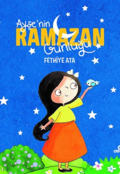 Ayşenin Ramazan Günlüğü Ayşenin Ramazan Günlüğü
