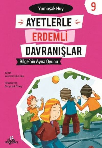 Ayetlerle Erdemli Davranışlar 9 - Bilge'nin Ayna Oyunu Ayetlerle Erdemli Davranışlar 9 - Bilge'nin Ayna Oyunu