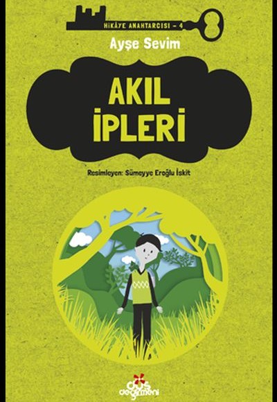 Hikaye Anahtarcısı 04 - Akıl İpleri Hikaye Anahtarcısı 04 - Akıl İpleri