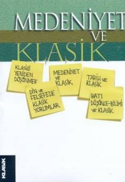 Medeniyet ve Klasik