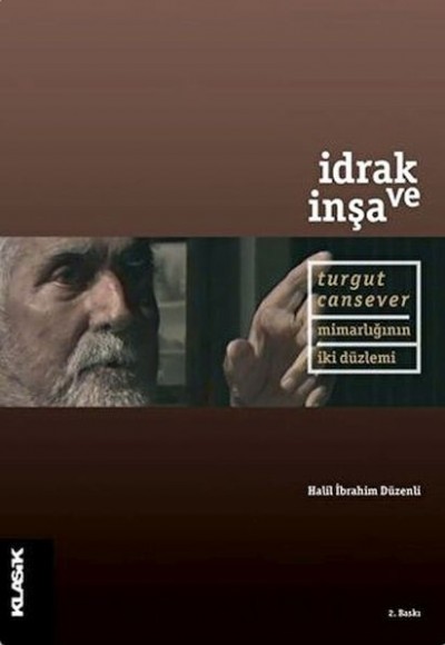 İdrak ve İnşa İdrak ve İnşa