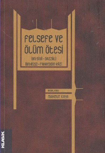 Felsefe ve Ölüm Ötesi Felsefe ve Ölüm Ötesi