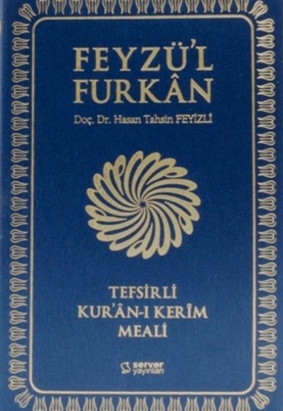 Feyzül Furkan Tefsirli Kur'an-ı Kerim Meali - Cep Boy - (Yumuşak Cilt) Sadece Meal Feyzül Furkan Tefsirli Kur'an-ı Kerim Meali - Cep Boy - (Yumuşak Cilt) Sadece Meal