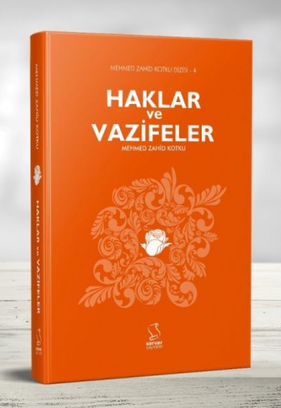 Haklar ve Vazifeler Haklar ve Vazifeler