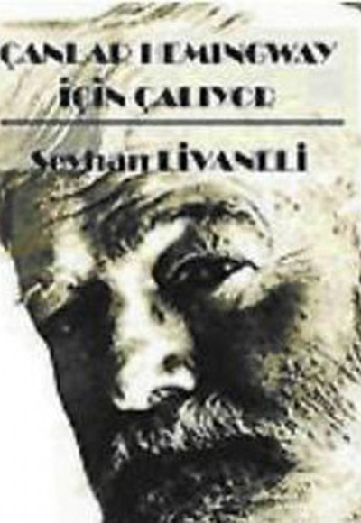 Çanlar Hemingway İçin Çalıyor Çanlar Hemingway İçin Çalıyor