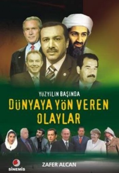 Yüzyılın Başında Dünyaya Yön Veren Olaylar Yüzyılın Başında Dünyaya Yön Veren Olaylar