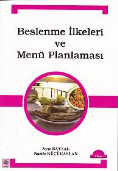 Beslenme İlkeleri ve Menü Planlaması Beslenme İlkeleri ve Menü Planlaması