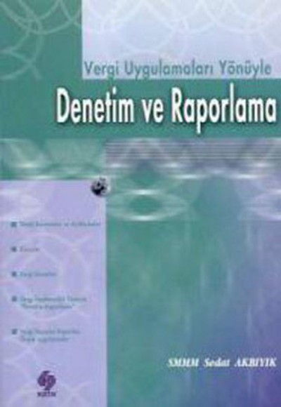 Denetim ve Raporlama Denetim ve Raporlama