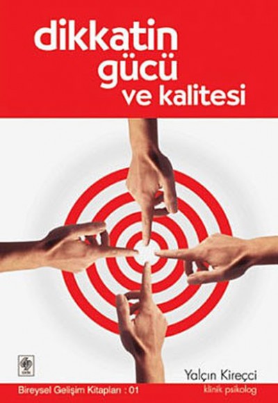 Dikkatin Gücü ve Kalitesi Dikkatin Gücü ve Kalitesi