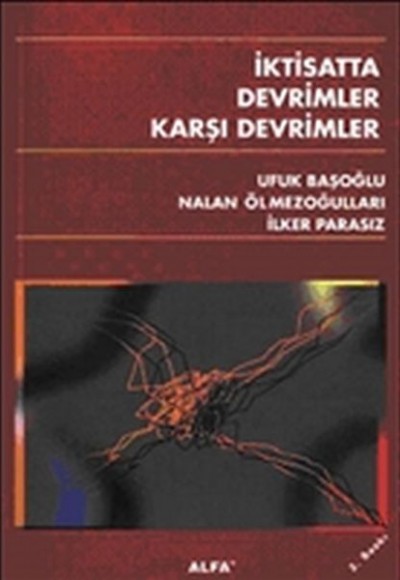 İktisatta Devrimler Karşı Devrimler İktisatta Devrimler Karşı Devrimler