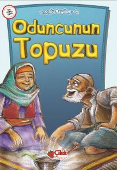 Anadolu Masalları 12 - Oduncunun Topuzu Anadolu Masalları 12 - Oduncunun Topuzu