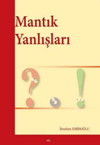Mantık Yanlışları Mantık Yanlışları