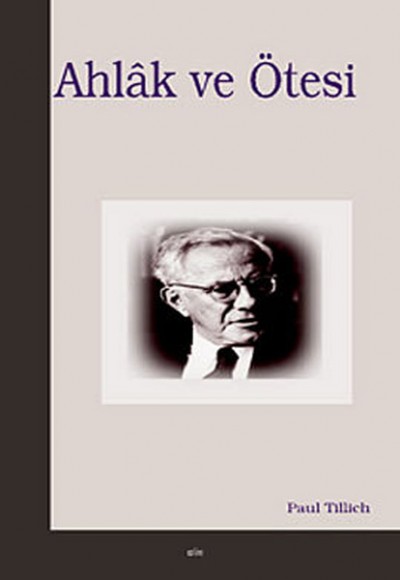 Ahlak ve Ötesi Ahlak ve Ötesi