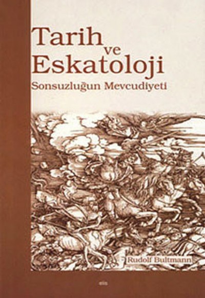 Tarih ve Eskatoloji Tarih ve Eskatoloji