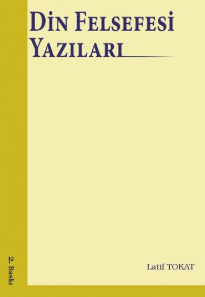 Din Felsefesi Yazıları Din Felsefesi Yazıları