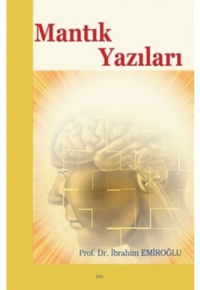 Mantık Yazıları Mantık Yazıları