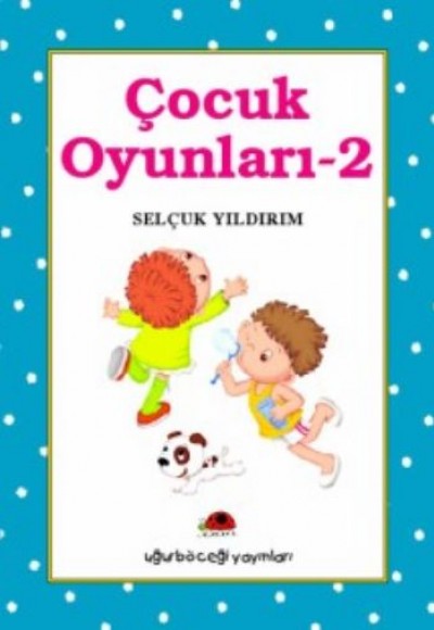Çocuk Oyunları-2 Çocuk Oyunları-2