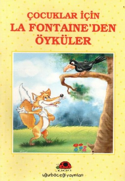 Çocuklar İçin La Fontenden Öyküler Çocuklar İçin La Fontenden Öyküler