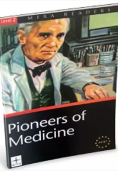 Level 2 Pioneers Of Medicine A2 B1 Level 2 Pioneers Of Medicine A2 B1