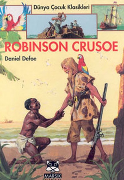 Robinson Crusoe Robinson Crusoe