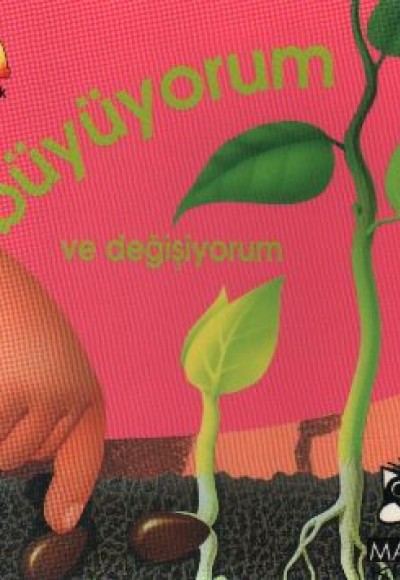 Büyüyorum ve Değişiyorum Büyüyorum ve Değişiyorum
