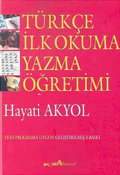 Türkçe İlk Okuma Yazma Öğretimi Türkçe İlk Okuma Yazma Öğretimi