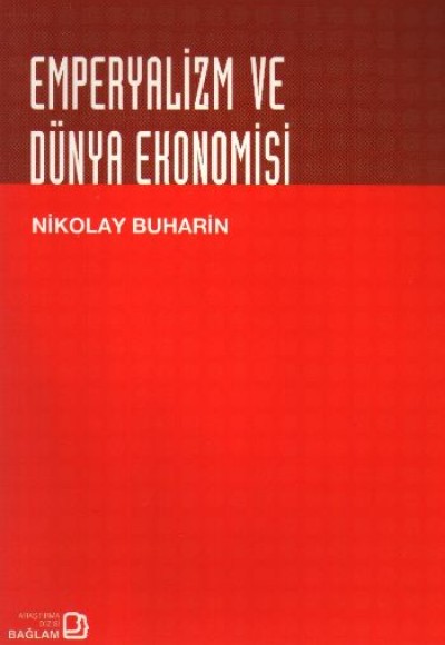 Emperyalizm ve Dünya Ekonomisi Emperyalizm ve Dünya Ekonomisi