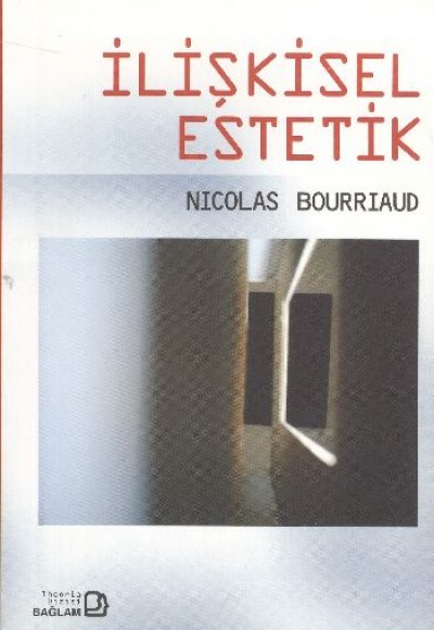 İlişkisel Estetik İlişkisel Estetik