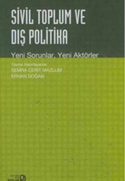 Sivil Toplum ve Dış Politika Sivil Toplum ve Dış Politika