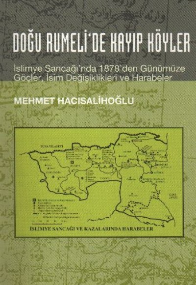 Doğu Rumeli'de Kayıp Köyler Doğu Rumeli'de Kayıp Köyler