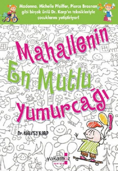 Mahallenin En Mutlu Yumurcağı Mahallenin En Mutlu Yumurcağı