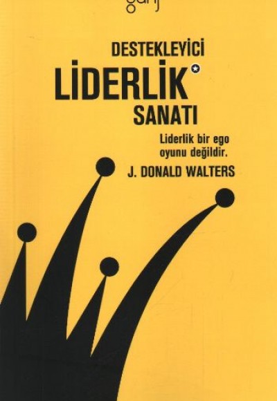 Destekleyici Liderlik Sanatı Destekleyici Liderlik Sanatı