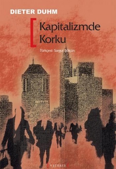 Kapitalizmde Korku Kapitalizmde Korku