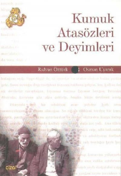 Kumuk Atasözleri ve Deyimleri Kumuk Atasözleri ve Deyimleri