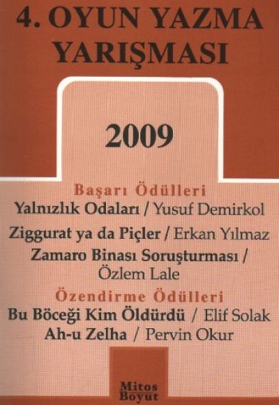 4. Oyun Yazma Yarışması 2009 4. Oyun Yazma Yarışması 2009
