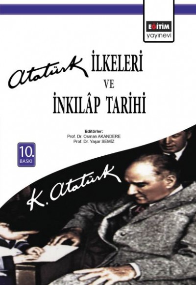 Atatürk İlkeleri ve İnkılap Tarihi Atatürk İlkeleri ve İnkılap Tarihi